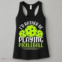 I'd Rather Be Playing Pickleball Gift For Pickleball Team Women's Tank Top thumb 3