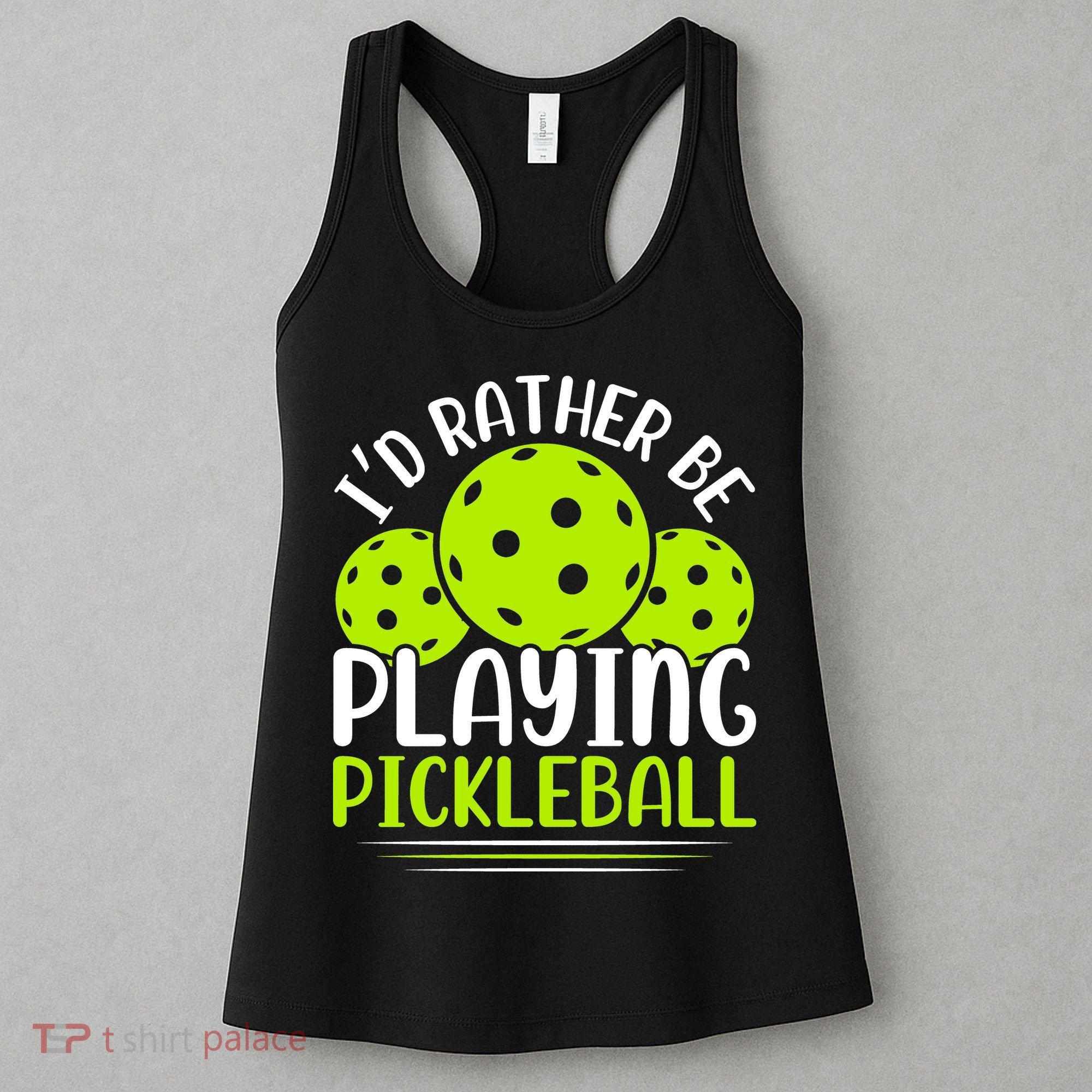 I'd Rather Be Playing Pickleball Gift For Pickleball Team Women's Tank Top