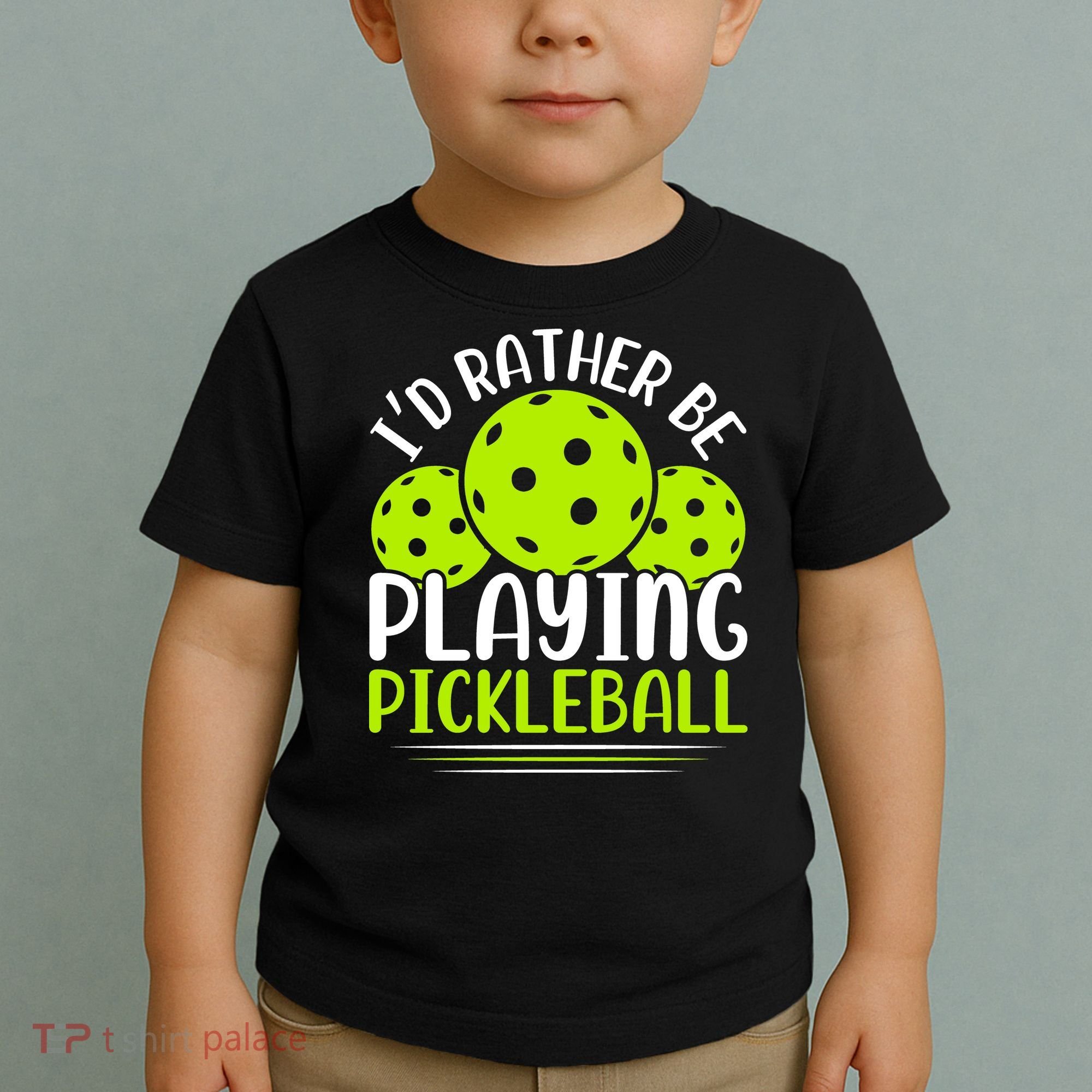 I'd Rather Be Playing Pickleball Gift For Pickleball Team Toddler T-Shirt