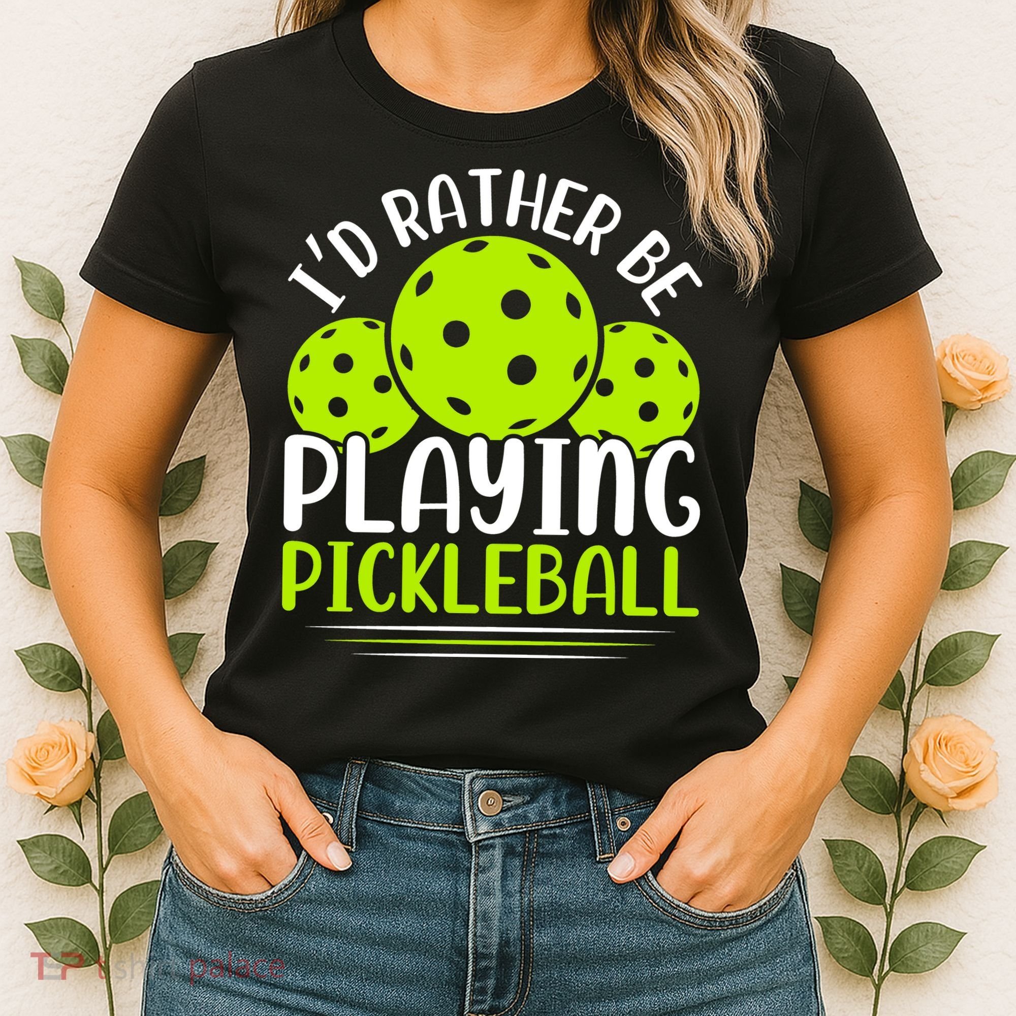 I'd Rather Be Playing Pickleball Gift For Pickleball Team Women's T-Shirt