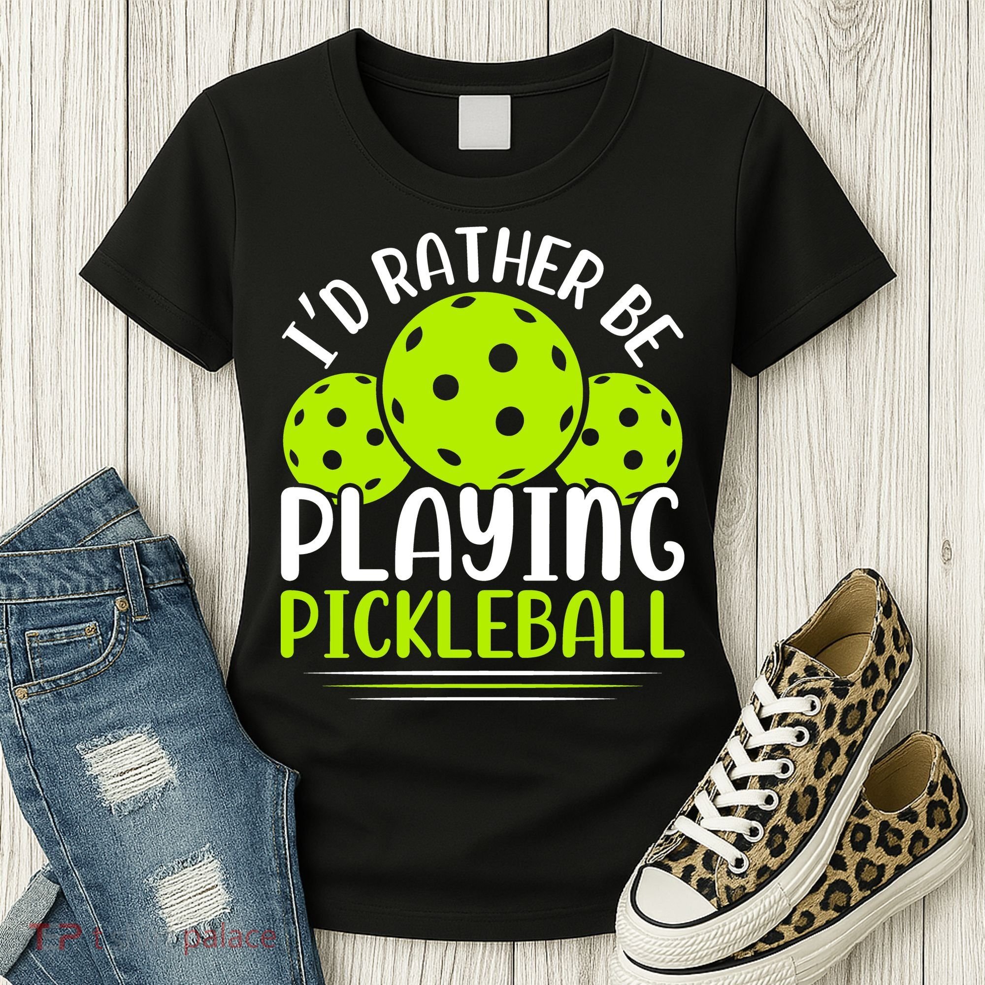 I'd Rather Be Playing Pickleball Gift For Pickleball Team Women's T-Shirt
