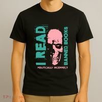 I Read Banned Books Politically Incorrect Anti Censorship T-Shirt thumb 3