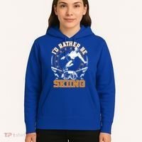 Id Rather Be Skiing Snow Winter Ski Cool Gift Hoodie thumb 5