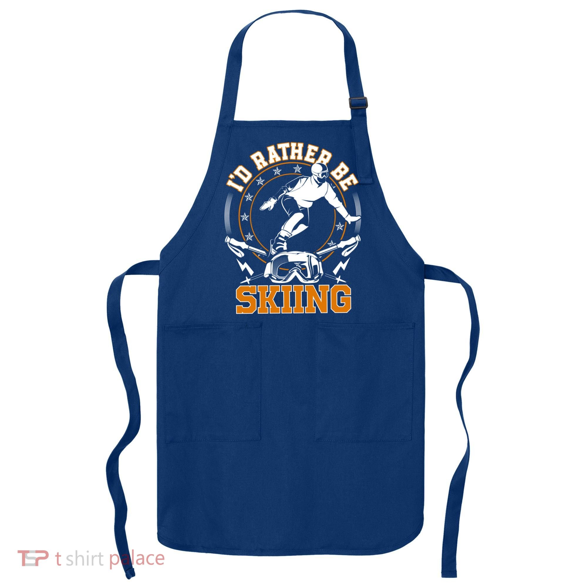 Id Rather Be Skiing Snow Winter Ski Cool Gift Apron