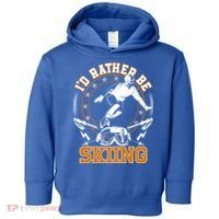 Id Rather Be Skiing Snow Winter Ski Cool Gift Toddler Hoodie thumb 0