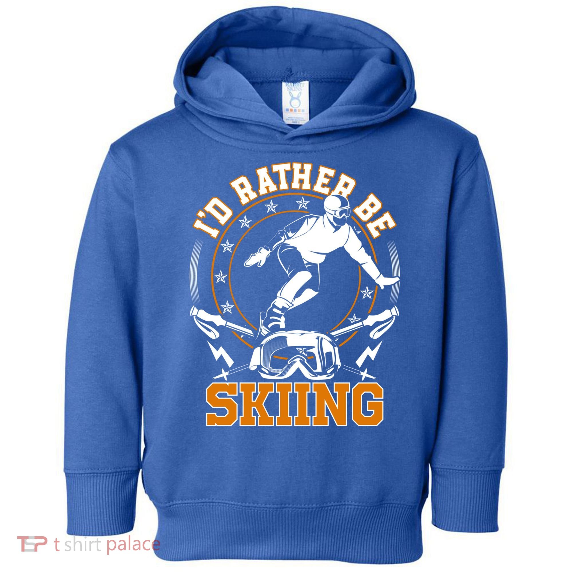 Id Rather Be Skiing Snow Winter Ski Cool Gift Toddler Hoodie