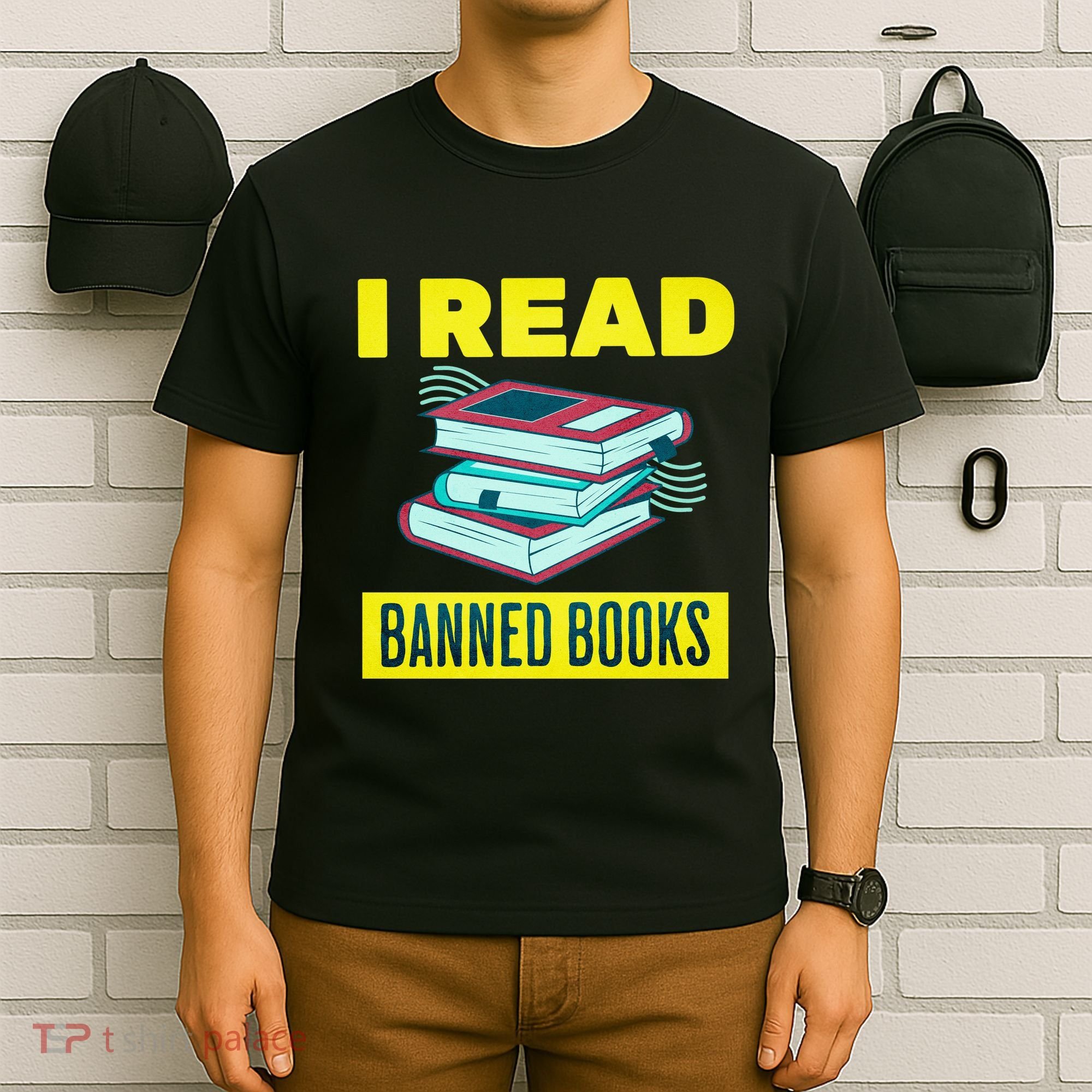 I Read Banned Books Politically Incorrect Anti Censorship T-Shirt