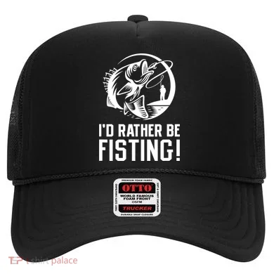 ID Rather Be Fisting Hat