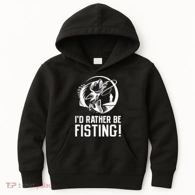 ID Rather Be Fisting Kids Hoodie