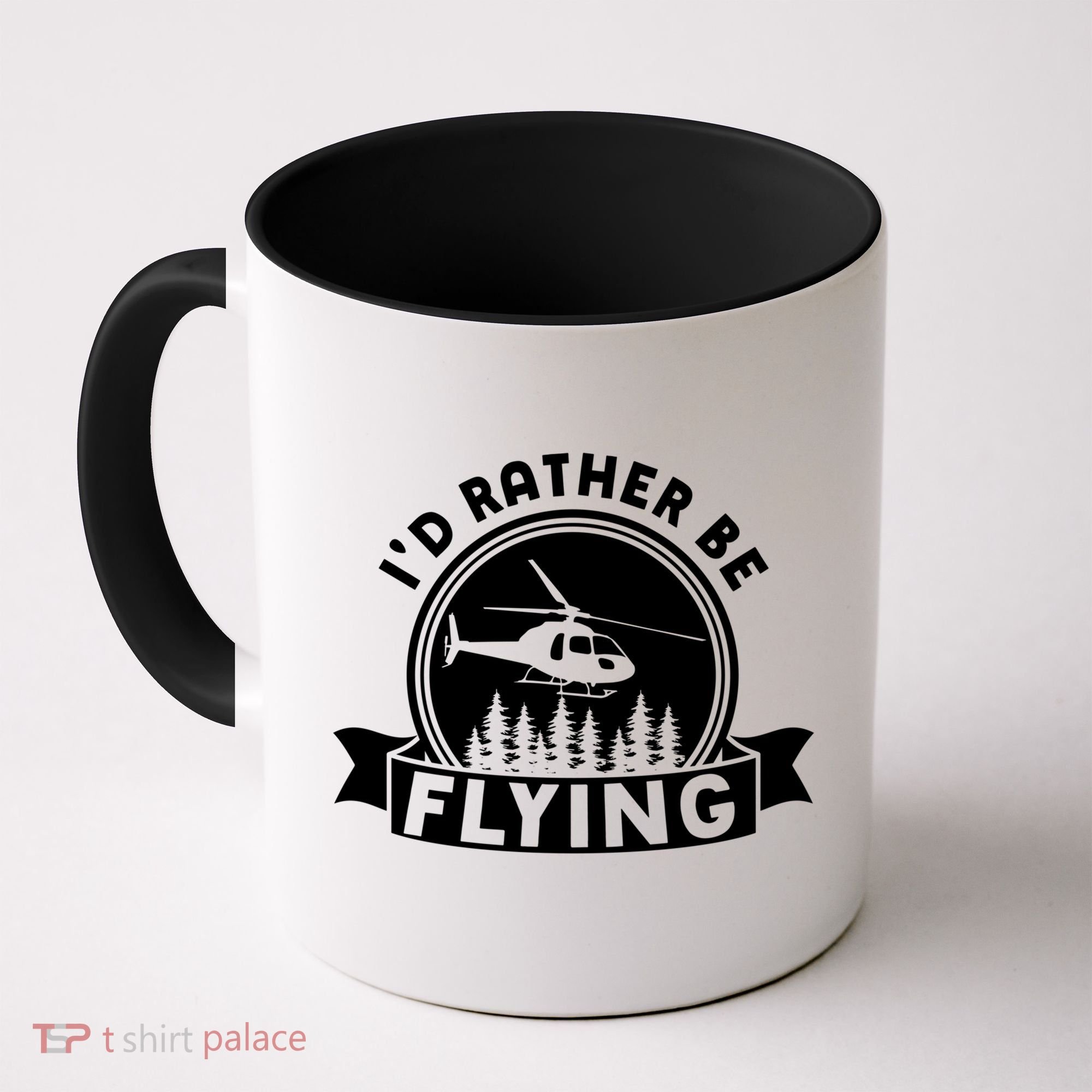 Id Rather Be Flying Funny Helicopter Pilot Gift Coffee Mug