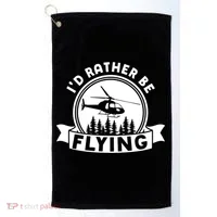 Id Rather Be Flying Funny Helicopter Pilot Gift Golf Towel thumb 0