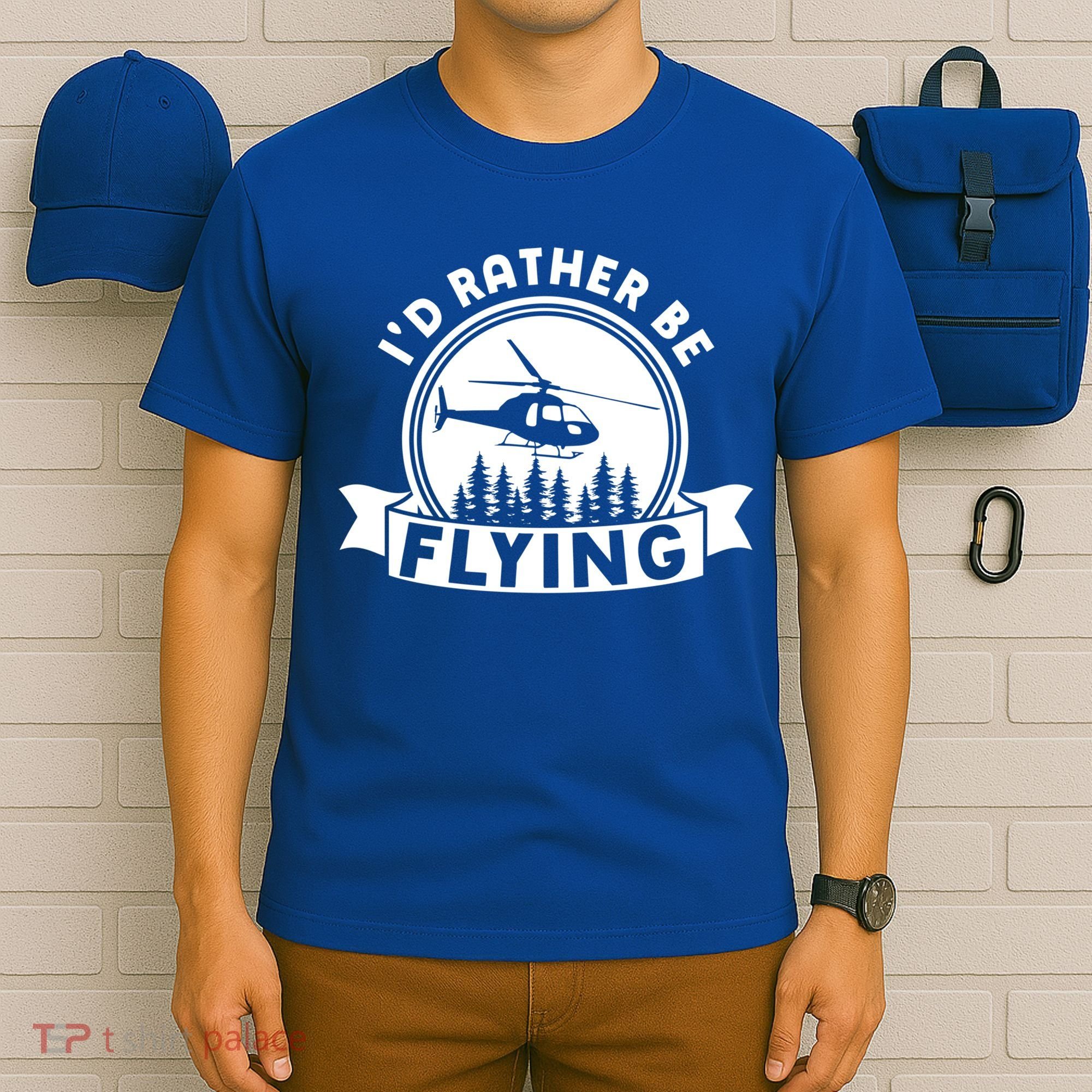 Id Rather Be Flying Funny Helicopter Pilot Gift T-Shirt