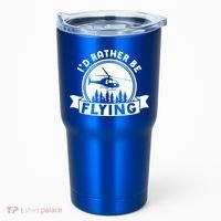 Id Rather Be Flying Funny Helicopter Pilot Gift Tumbler thumb 0