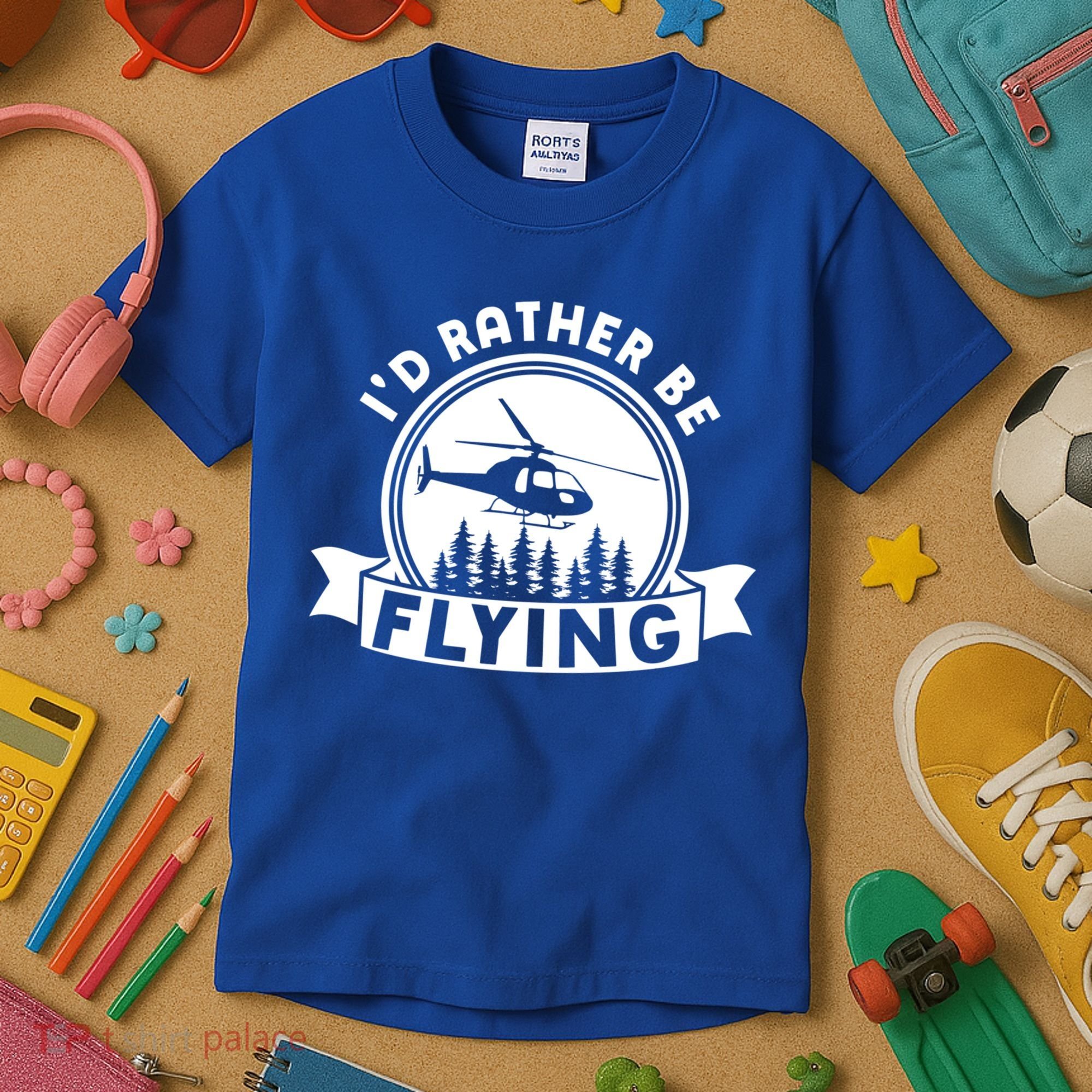 Id Rather Be Flying Funny Helicopter Pilot Gift Kids T-Shirt