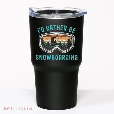 I'd Rather Be Snowboarder Mountains Vintage Snowboarding Tumbler