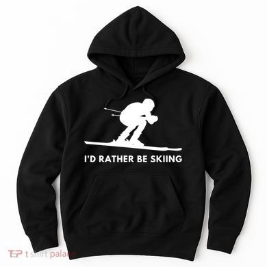 Id Rather Be Skiing Funny Ski Skier Gift Hoodie