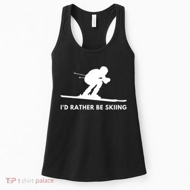 Id Rather Be Skiing Funny Ski Skier Gift Women's Tank Top