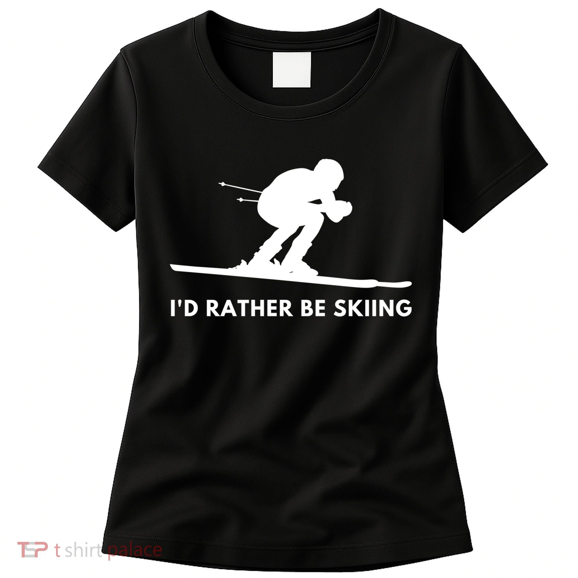 Id Rather Be Skiing Funny Ski Skier Gift Women's T-Shirt