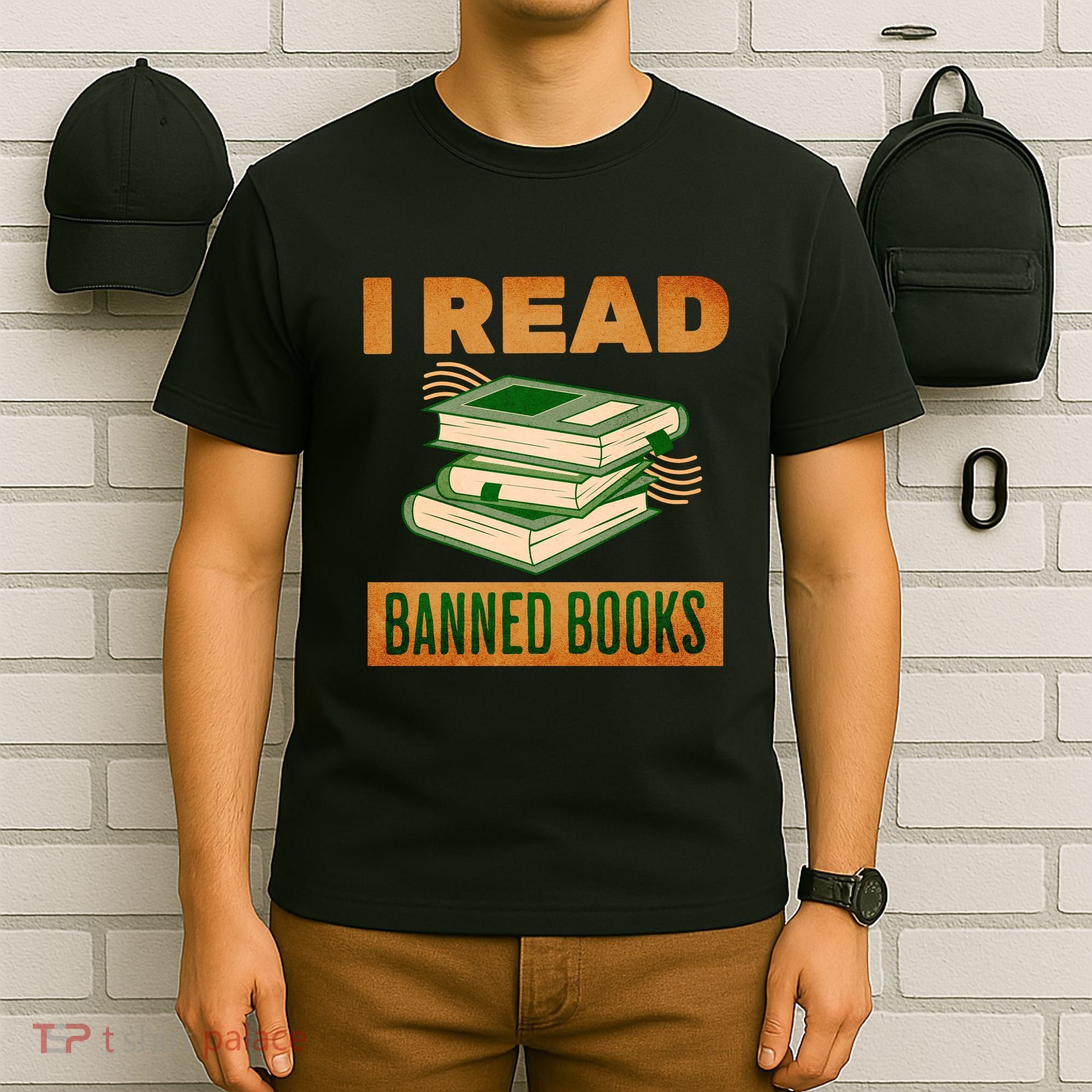 I Read Banned Books Politically Incorrect Anti Censorship T-Shirt