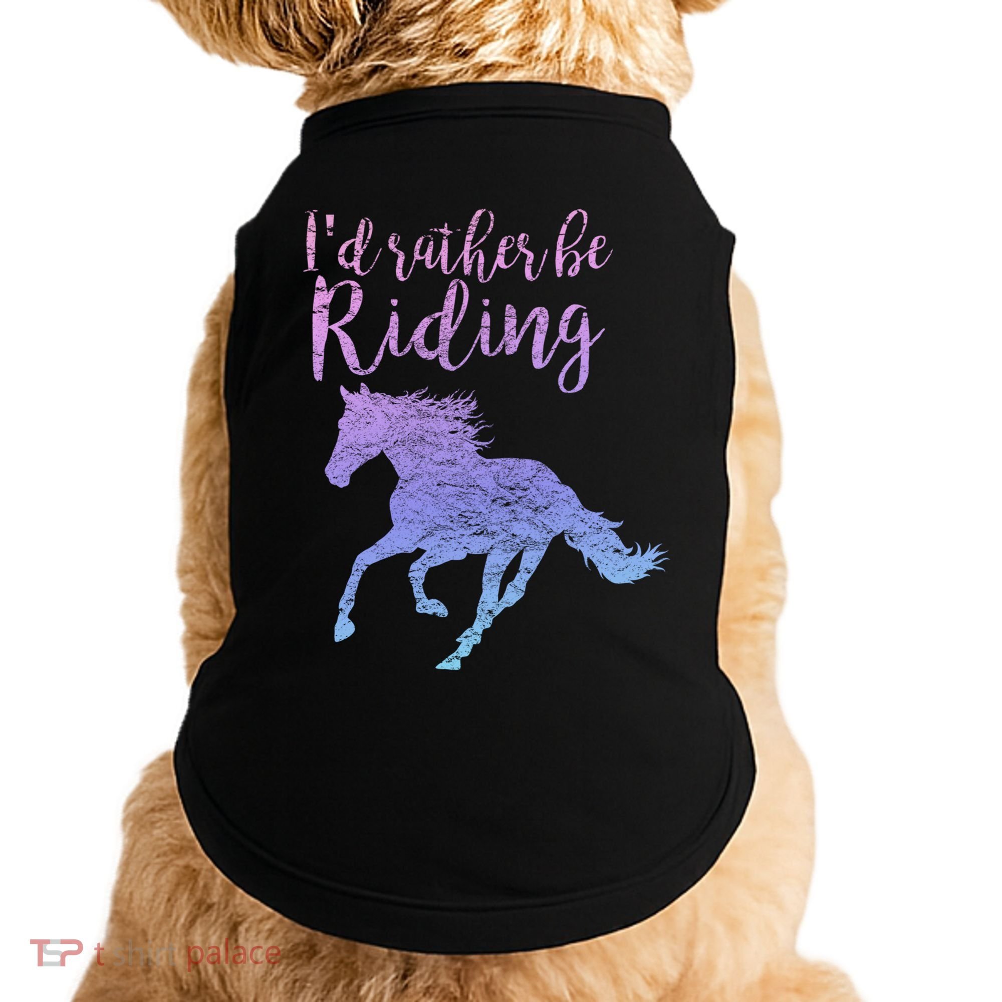 ID Rather Be Riding Horses Horseback Equestrian Rider Gift Doggie Tank