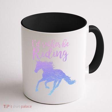 ID Rather Be Riding Horses Horseback Equestrian Rider Gift Coffee Mug back