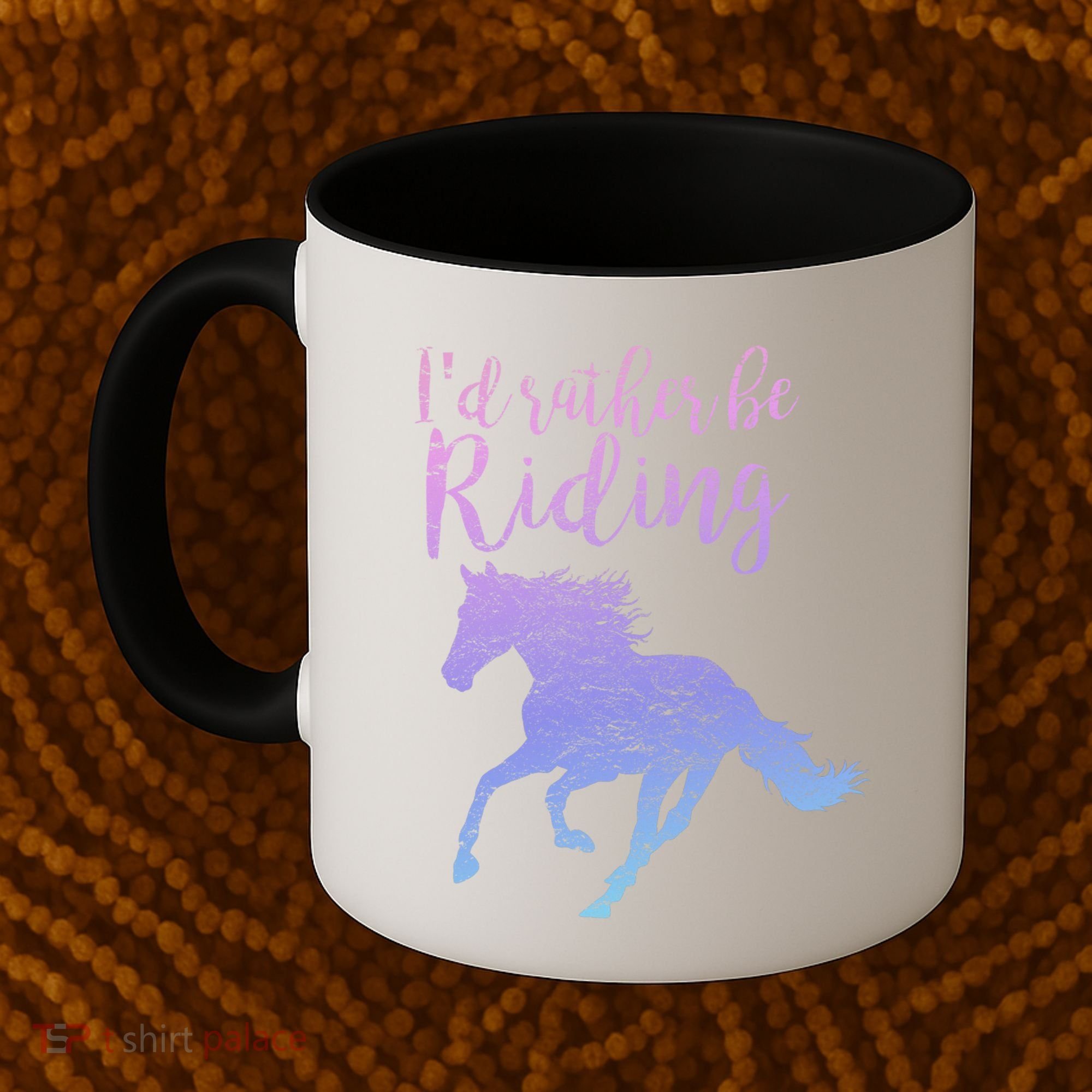 ID Rather Be Riding Horses Horseback Equestrian Rider Gift Coffee Mug
