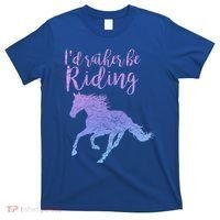 ID Rather Be Riding Horses Horseback Equestrian Rider Gift T-Shirt thumb 0