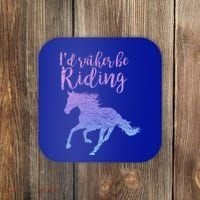 ID Rather Be Riding Horses Horseback Equestrian Rider Gift Coaster thumb 0
