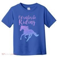 ID Rather Be Riding Horses Horseback Equestrian Rider Gift Toddler T-Shirt thumb 0