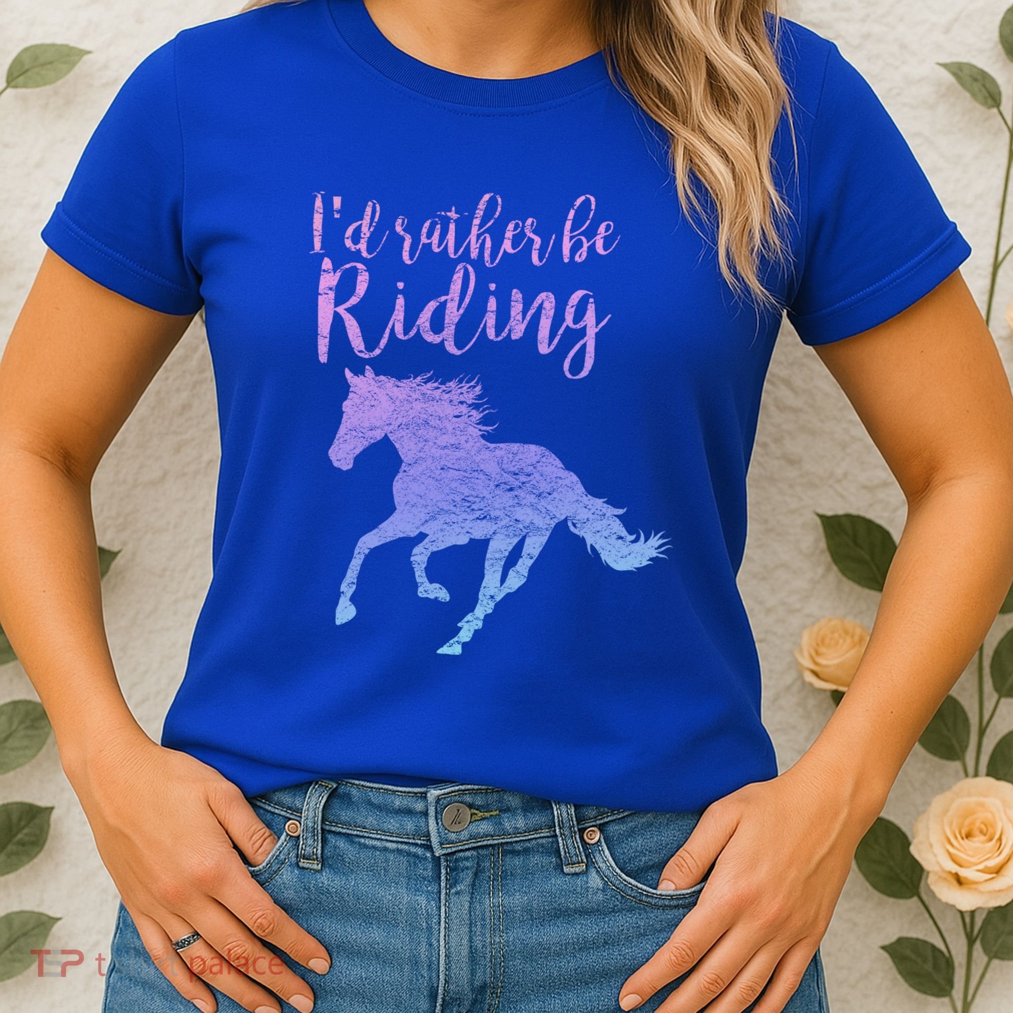 ID Rather Be Riding Horses Horseback Equestrian Rider Gift Women's T-Shirt