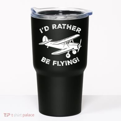I'd Rather Be Flying Funny Pilot & Aviation Airplane Gift Tumbler