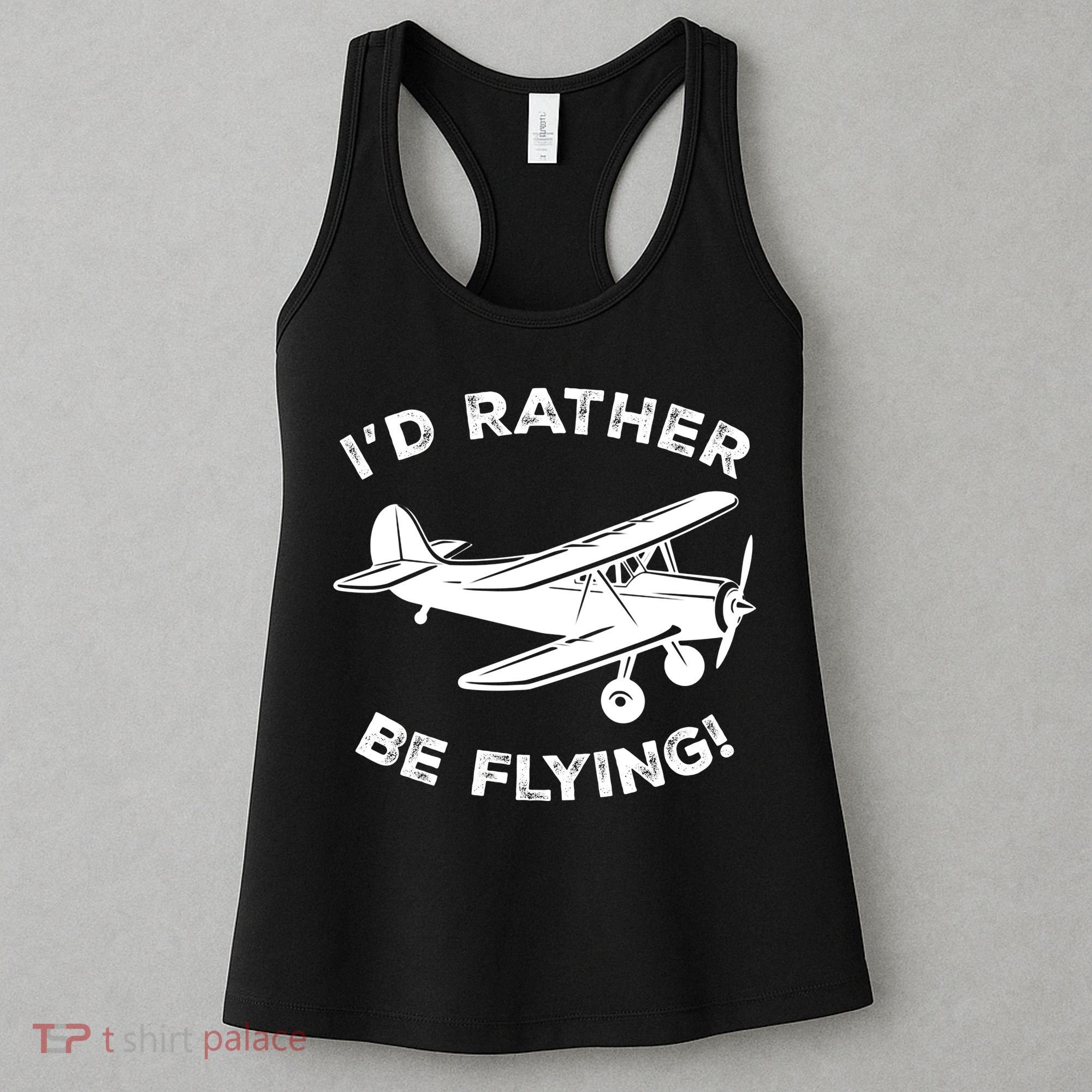 I'd Rather Be Flying Funny Pilot & Aviation Airplane Gift Women's Tank Top