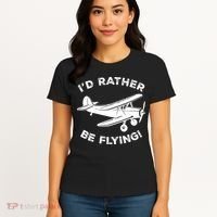 I'd Rather Be Flying Funny Pilot & Aviation Airplane Gift Women's T-Shirt thumb 4