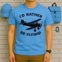 I'd Rather Be Flying Funny Pilot & Aviation Airplane Gift T-Shirt thumb 5