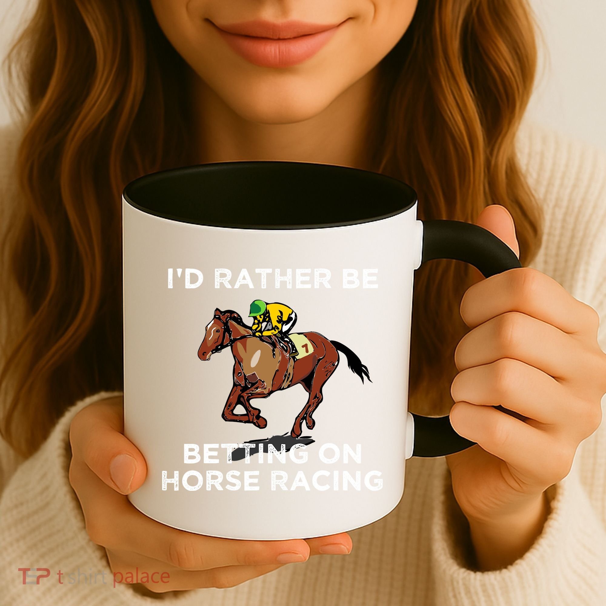 Id Rather Be Betting On Horses Horse Racing Betting Gift Coffee Mug
