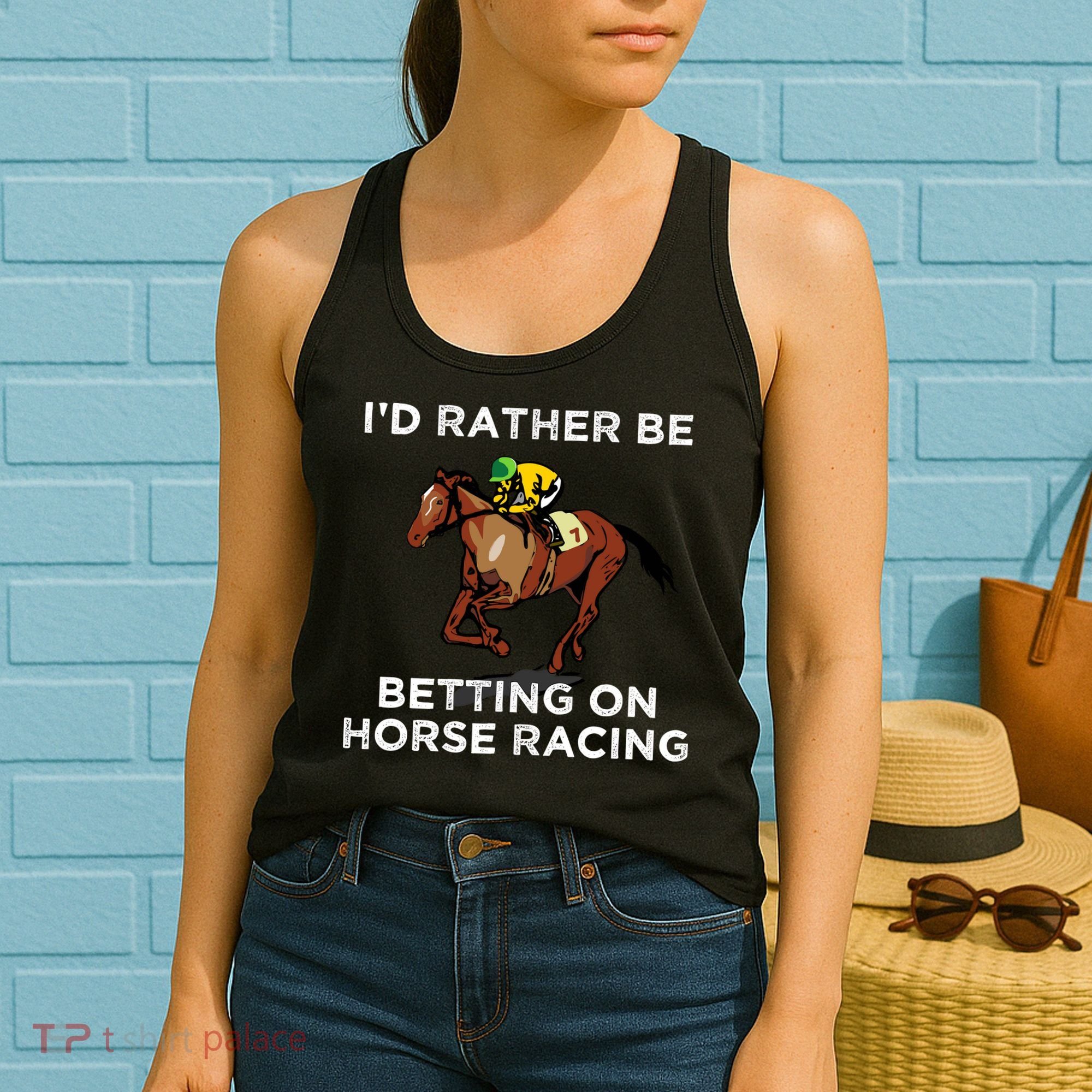 Id Rather Be Betting On Horses Horse Racing Betting Gift Women's Tank Top