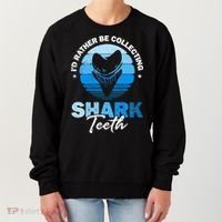 Id Rather Be Collecting Shark Teeth Fossil Tooth Hunter Women's Sweatshirt thumb 0