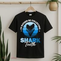 Id Rather Be Collecting Shark Teeth Fossil Tooth Hunter T-Shirt thumb 2