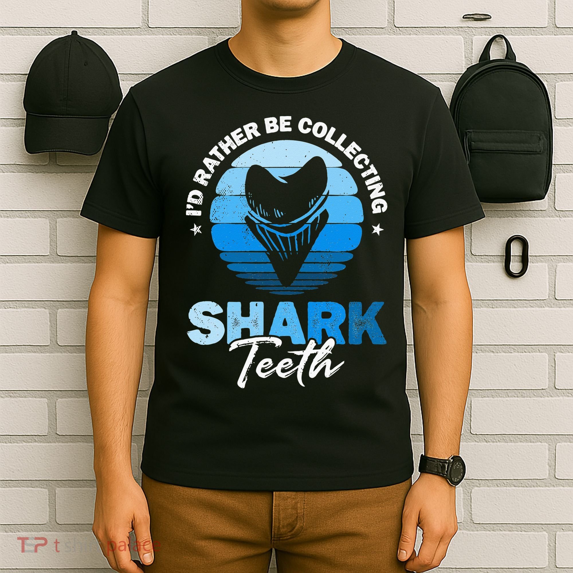 Id Rather Be Collecting Shark Teeth Fossil Tooth Hunter T-Shirt