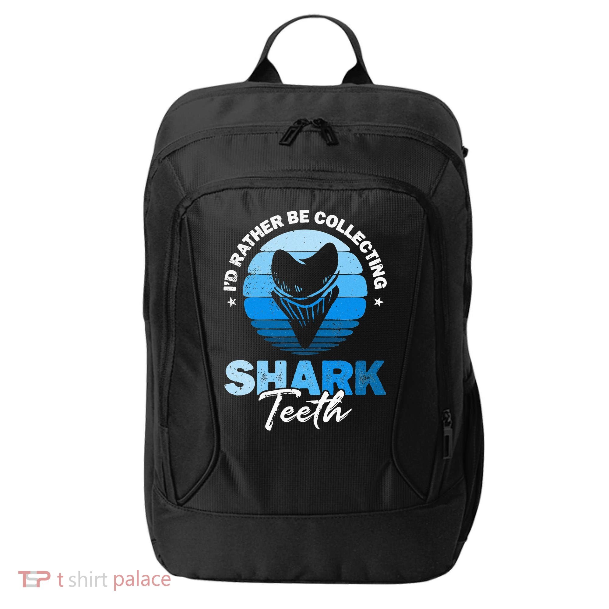 Id Rather Be Collecting Shark Teeth Fossil Tooth Hunter City Backpack