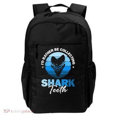 Id Rather Be Collecting Shark Teeth Fossil Tooth Hunter Backpack