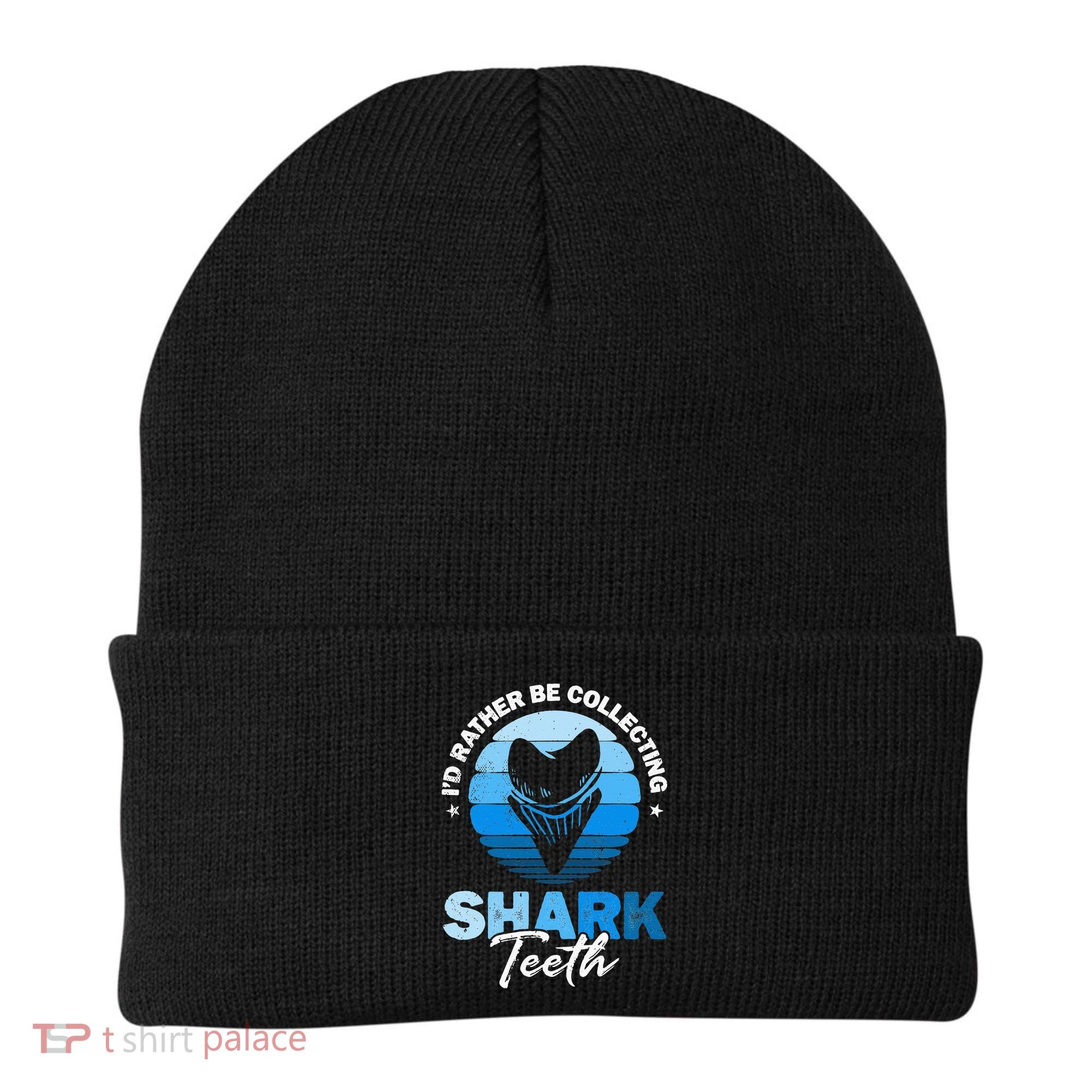 Id Rather Be Collecting Shark Teeth Fossil Tooth Hunter Beanie