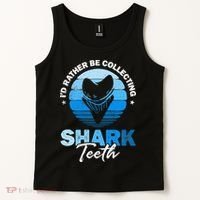 Id Rather Be Collecting Shark Teeth Fossil Tooth Hunter Tank Top thumb 2
