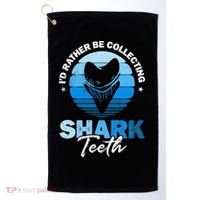 Id Rather Be Collecting Shark Teeth Fossil Tooth Hunter Golf Towel thumb 0