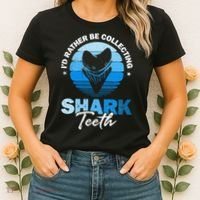 Id Rather Be Collecting Shark Teeth Fossil Tooth Hunter Women's T-Shirt thumb 2