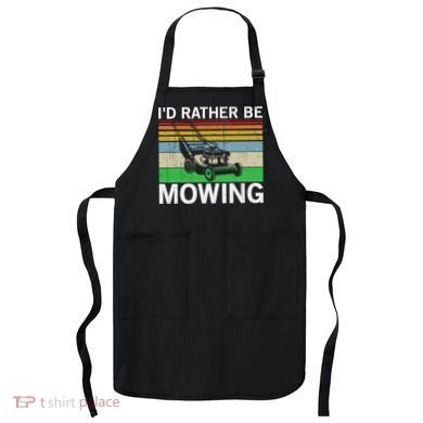 Id Rather Be Mowing Lawn Mowing Apron