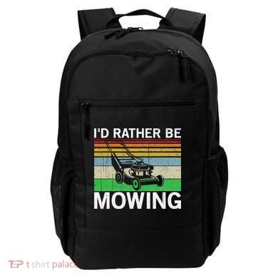 Id Rather Be Mowing Lawn Mowing Backpack
