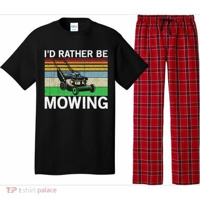 Id Rather Be Mowing Lawn Mowing Pajama Set