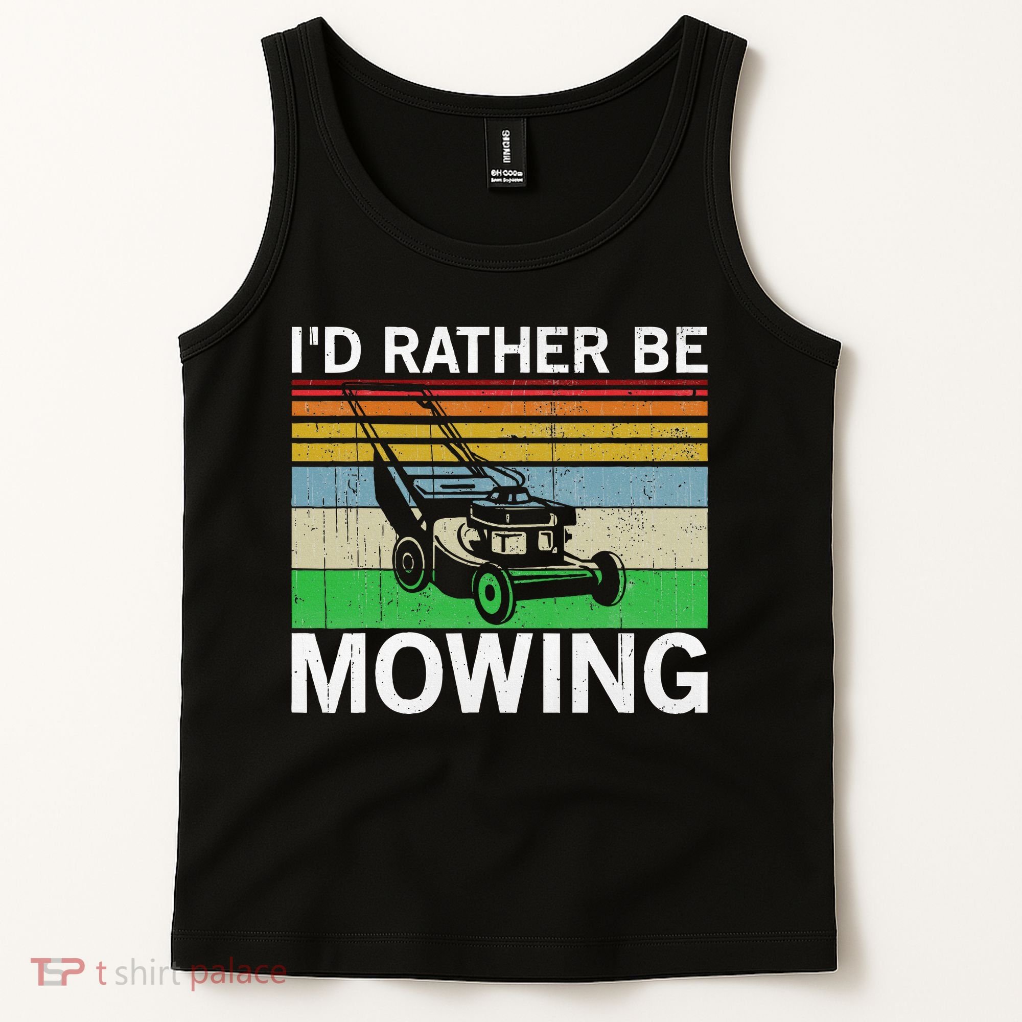 Id Rather Be Mowing Lawn Mowing Tank Top