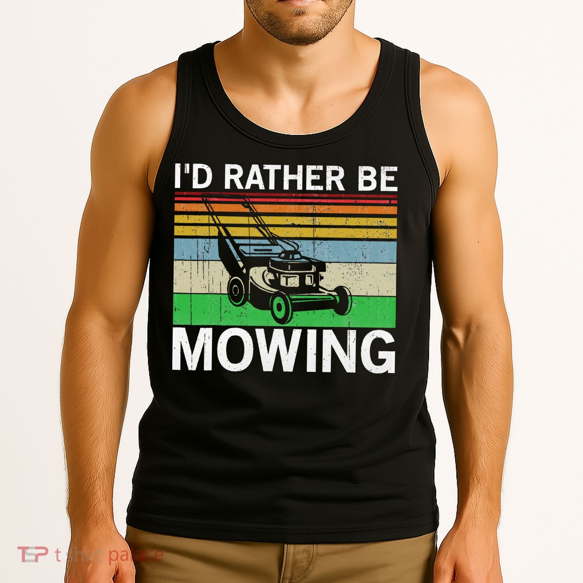 Id Rather Be Mowing Lawn Mowing Tank Top